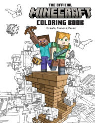 Title: The Official Minecraft Coloring Book: Create, Explore, Relax!: Colorful Storytelling for Advanced Artists, Author: Insight Editions