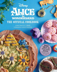 Title: Alice in Wonderland: The Official Cookbook, Author: Elena Craig