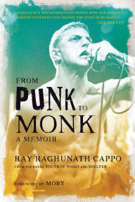 Read a book downloaded on itunes From Punk to Monk: A Memoir 9781647228682 by Ray Cappo, Moby