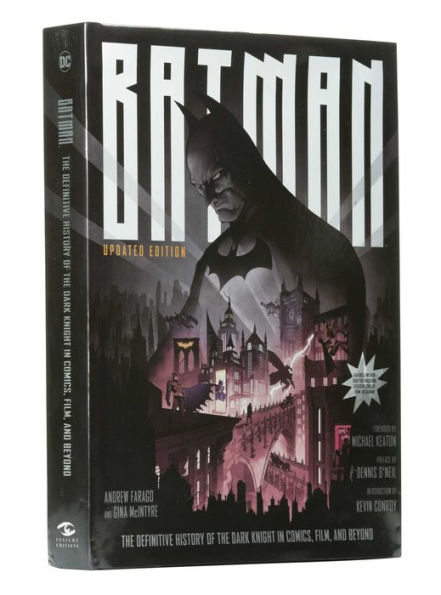 Batman: The Definitive History of the Dark Knight in Comics, Film, and Beyond [Updated Edition]