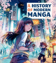 French audiobooks for download A History of Modern Manga CHM DJVU by Insight Editions (English Edition)
