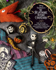 Free audio online books download The Disney Tim Burton's Nightmare Before Christmas: The Official Knitting Guide to Halloween Town and Christmas Town PDF English version