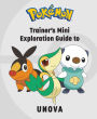 Pokï¿½mon: Trainer's Mini Exploration Guide to Unova