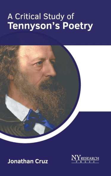 A Critical Study of Tennyson's Poetry