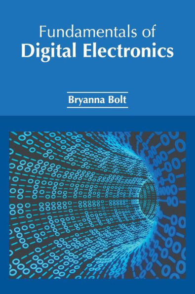 Fundamentals of Digital Electronics