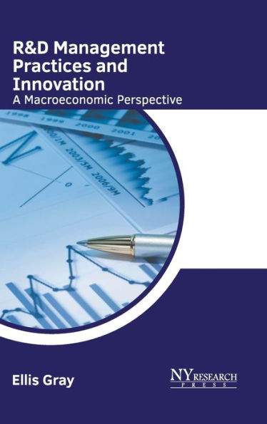R&D Management Practices and Innovation: A Macroeconomic Perspective