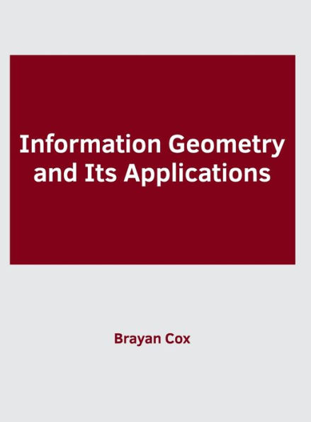 Information Geometry and Its Applications