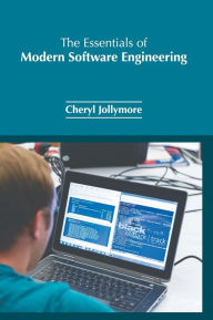 Title: The Essentials of Modern Software Engineering, Author: Cheryl Jollymore