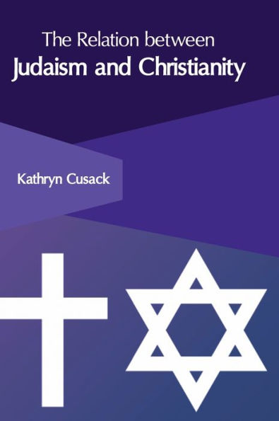 The Relation between Judaism and Christianity