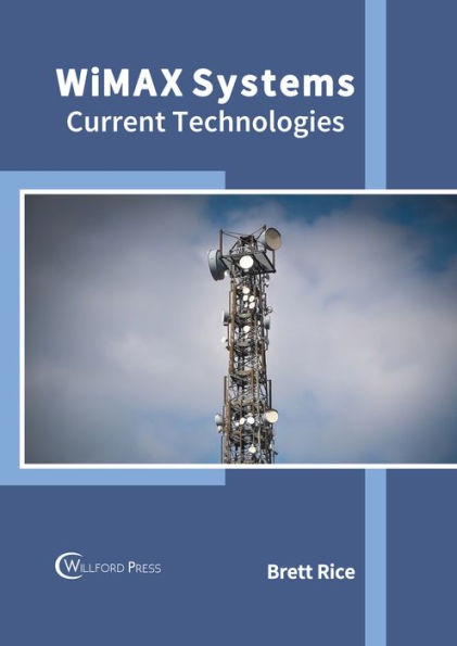 WiMAX Systems: Current Technologies