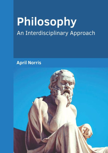 Philosophy: An Interdisciplinary Approach