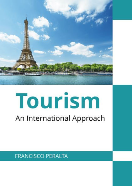 Tourism: An International Approach