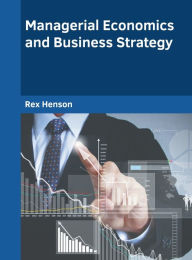 Title: Managerial Economics and Business Strategy, Author: Rex Henson