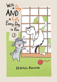 Title: With a Dog and a Cat, Every Day Is Fun, Volume 3, Author: Hidekichi Matsumoto