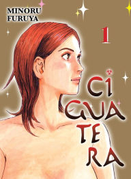 Title: Ciguatera, Volume 1, Author: Minoru Furuya