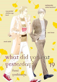Title: What Did You Eat Yesterday? 19, Author: Fumi Yoshinaga