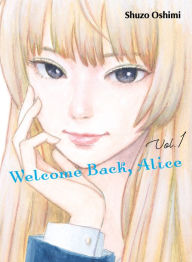 Free ebook downloads amazon Welcome Back, Alice 1  9781647291044 English version by Shuzo Oshimi