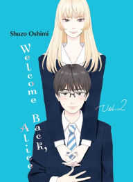 Title: Welcome Back, Alice 2, Author: Shuzo Oshimi