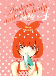 Title: Arakawa Under the Bridge 4, Author: Hikaru Nakamura