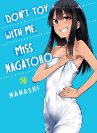Online audio books for free no downloading Don't Toy with Me, Miss Nagatoro, Volume 13 by Nanashi, Nanashi English version iBook