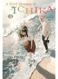 Free books download link A Brief Moment of Ichika 3