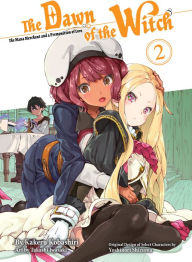 Title: The Dawn of the Witch 2 (light novel), Author: Kakeru Kobashiri