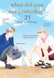 Free book downloads free What Did You Eat Yesterday? 21 9781647292225 PDF PDB English version by Fumi Yoshinaga