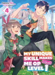 Free ebooks download links My Unique Skill Makes Me OP Even at Level 1 vol 4 (light novel) by Miki Nazuna, Subachi RTF (English Edition)