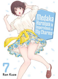 Title: Medaka Kuroiwa Is Impervious to My Charms 7, Author: Ran Kuze
