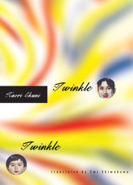 Title: Twinkle Twinkle, Author: Kaori Ekuni