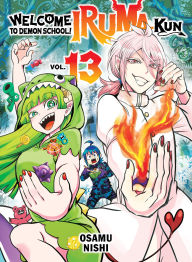 Ebook forouzan free download Welcome to Demon School! Iruma-kun 13 (English literature) by Osamu Nishi RTF MOBI 9781647294144