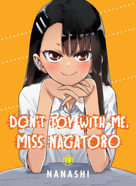 Don't Toy with Me, Miss Nagatoro, Volume 19