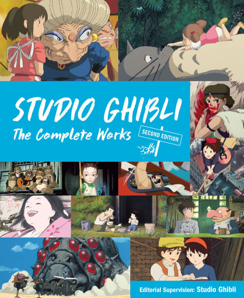 Studio Ghibli: The Complete Works: Second Edition