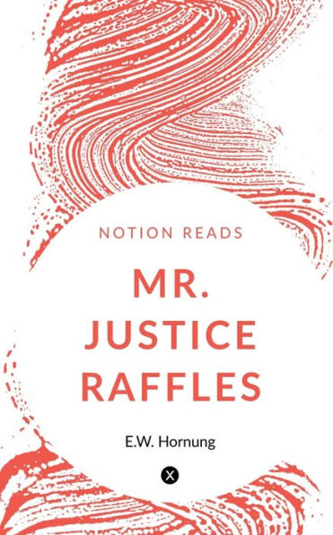 Mr. Justice Raffles