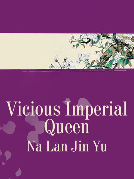 Vicious Imperial Queen: Volume 2