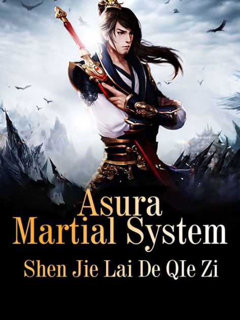 Asura Martial System: Volume 3 by Eggplant FromGod'srealm | NOOK Book ...