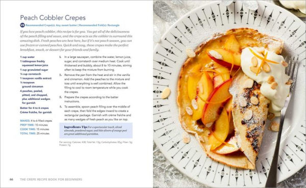 The Crepe Recipe Book for Beginners: 60+ Sweet and Savory Crepes