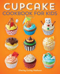 Alternative view 1 of Cupcake Cookbook for Kids