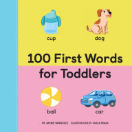 Title: 100 First Words for Toddlers, Author: Jayme Yannuzzi MA