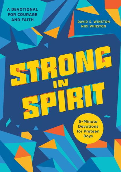 Strong Spirit: 5-Minute Devotions for Preteen Boys