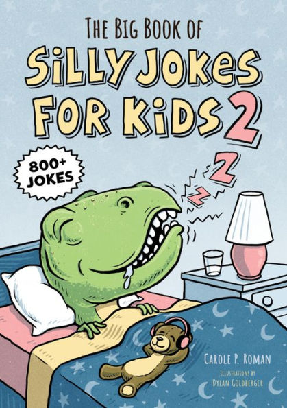 The Big Book of Silly Jokes for Kids 2: 800+