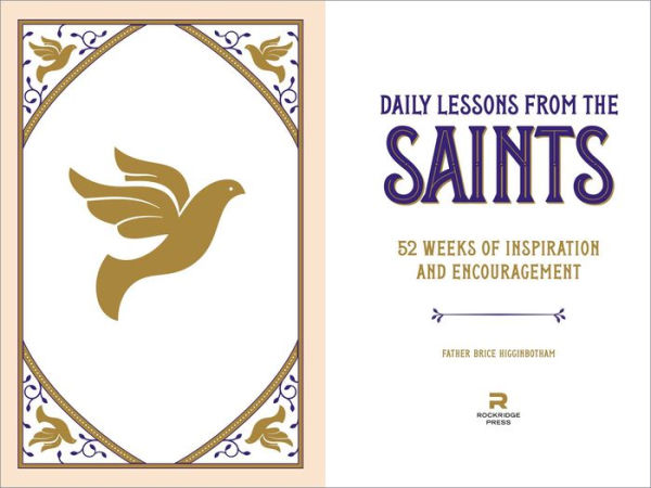 Daily Lessons from the Saints: 52 Weeks of Inspiration and Encouragement