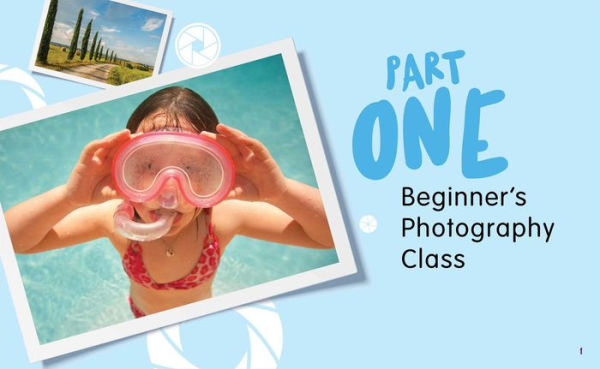 Photography for Kids: A Beginner's Book