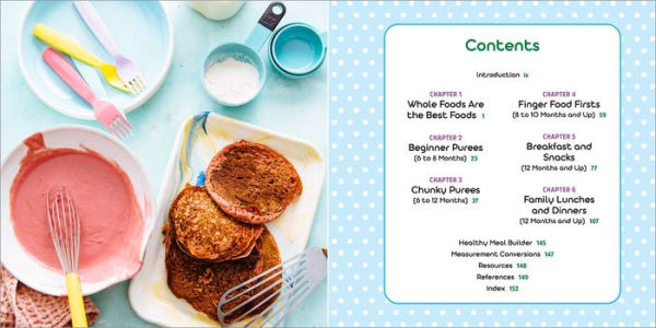 Whole Food Baby Food: Healthy Recipes to Help Infants and Toddlers Thrive