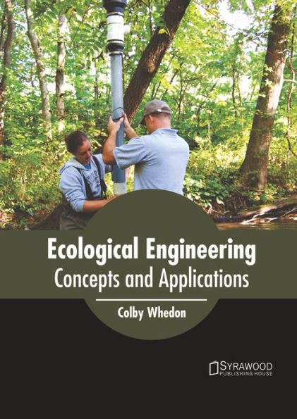 Ecological Engineering: Concepts and Applications