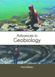 Title: Advances in Geobiology, Author: Paul Williams