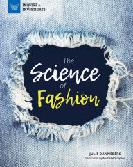 Title: The Science of Fashion, Author: Julie Danneberg