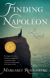 Title: Finding Napoleon: A Novel, Author: Margaret Rodenberg