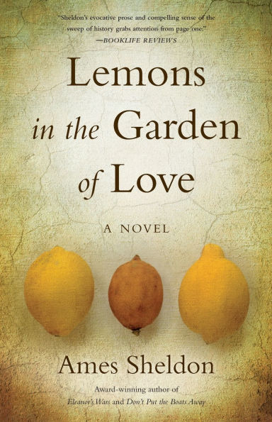 Lemons The Garden of Love: A Novel