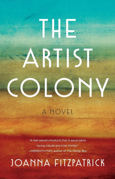 The Artist Colony: A Novel